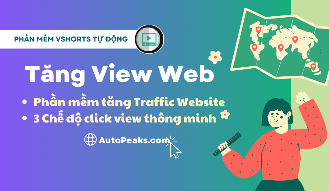 Hướng dẫn sử dụng tính năng Tăng View Web – Phần mềm Vshorts